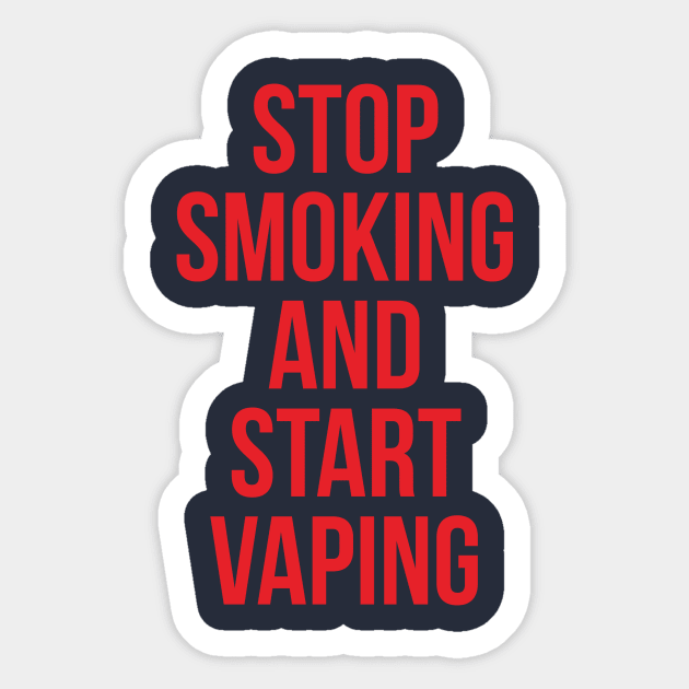 Stop Smoking Start Vaping Sticker by alfandi